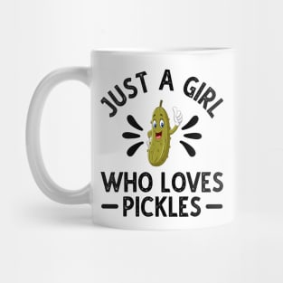 Just A Girl Who Loves Pickles Mug